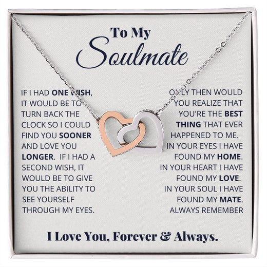 To My Soulmate, I Love You, Forever & Always